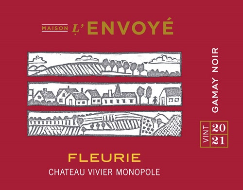 Maison L'Envoyé 2021 Chateau Vivier Monopole Gamay Noir  (Fleurie)